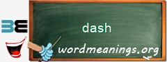 WordMeaning blackboard for dash